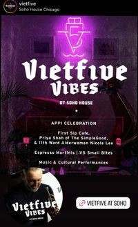 Private event: VietFive @ SoHo House Chicago