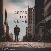 After The Climb by Jim L’Esperance