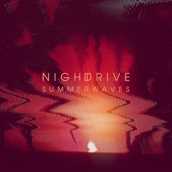 Night Drive- Summerwaves
