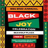 SSU 2nd Annual Black Joy Celebration 