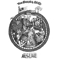 Age of the Liar by The Burner Band