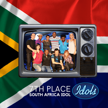 7th Place Finalist South African Idol

