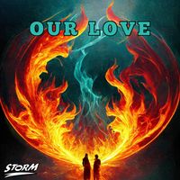 Our Love by STORM