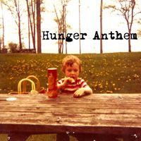 S/T by Hunger Anthem