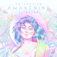Collective Awakening de Filoxera