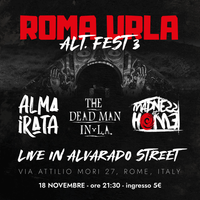 ROMA URLA // ALT. FEST 3: ALMA IRATA - THE DEAD MAN IN L.A. - MADNESS AT HOME