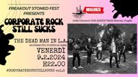 THE DEAD MAN IN L.A. live @ Freakout Stoned Fest (Corporate Rock Still Sucks)