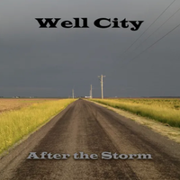 After the Storm by Well City