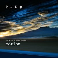 Motion by The Piano and Drums Project