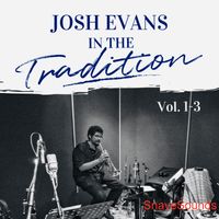 In The Tradition Vol 1 (Mp3 Download) by Josh Evans