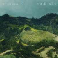 Million Days by Nicholas James
