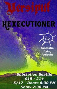 Versipul//Hexecutioner//Fantastic Flying Foelschs// Xfentanylplumex 