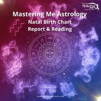 Mastering Your Natal Birth Chart Report & Reading