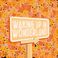 Waking Up in Wonderland by Susan Mohini Kane