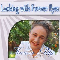 Looking With Forever Eyes: CD