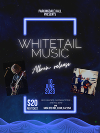 Whitetail Music Album Release