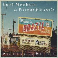Welcome to Brazil by Lori Mechem