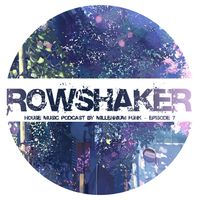 Rowshaker vol.7 by Millennium Funk