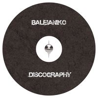 Discography by Baleianiko