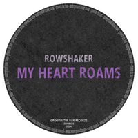 My Heart Roams by Rowshaker