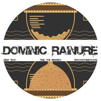 Time (The Remixes) by Dominic Rainure