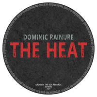 The Heat by Dominic Rainure