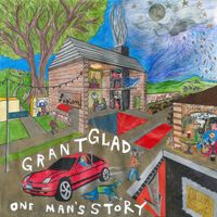 One Man's Story by Grant Glad