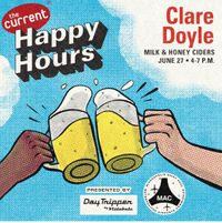 The Current Happy Hours: Clare Doyle
