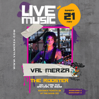 Val Merza @ The Rooster