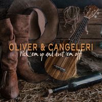 Pick 'Em Up & Dust 'Em Off by Oliver and Cangeleri