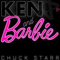 Ken and Barbie by Chuck Starr