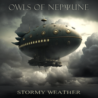 Stormy Weather by Owls of Neptune