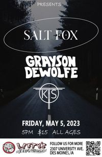 Des Moines, IA - Grayson DeWolfe, Salt Fox, & Kickstart The Sun