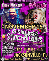 G-Strings and Switchblades Tour w/ CODY MANSON, BAHA BLA$T, & DELUSIONAL