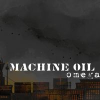 Omega by Machine Oil