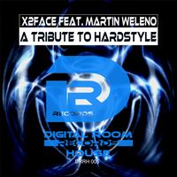 A Tribute 2 Hardstyle by X2Face feat. Martin Weleno