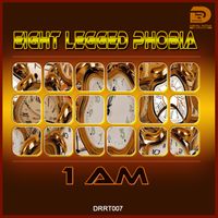 1 AM by Eight Legged Phobia