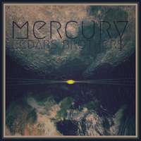 Mercury by Cedars Brothers