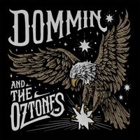 Dommin & The Oztones by Dommin & The Oztones
