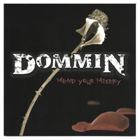 Mend Your Misery by Dommin