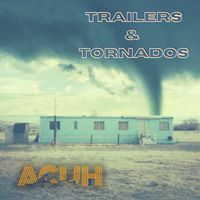 Trailers & Tornados by Adam Carpenter & The Upper Hand
