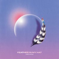 Feather in My Hat by Welsh Avenue