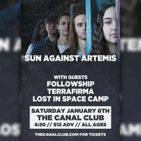 Live at the Canal Club w/ Sun Against Artemis, Followship, Terrafirma, and LISC