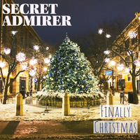 Finally Christmas  by Secret Admirer