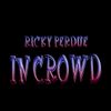 Ricky Perdue In Crowd " Single "