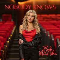 Nobody Knows by Brooke MacArthur