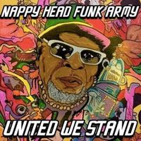 "United We Stand" by Zack Roberson and Nappy Head Funk Army