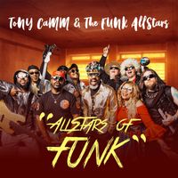 "Allstars Of Funk" by ToNY CaMM & The Funk Allstars