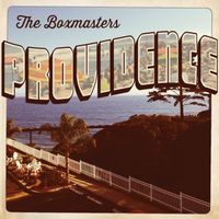 Providence by The Boxmasters