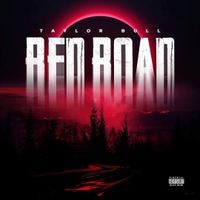 The Red Road by Taylor Bull